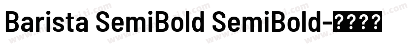 Barista SemiBold SemiBold字体转换